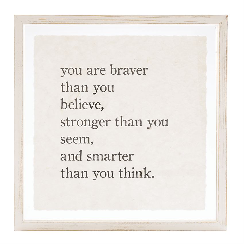 Mud Pie You Are Braver Glass Plaque