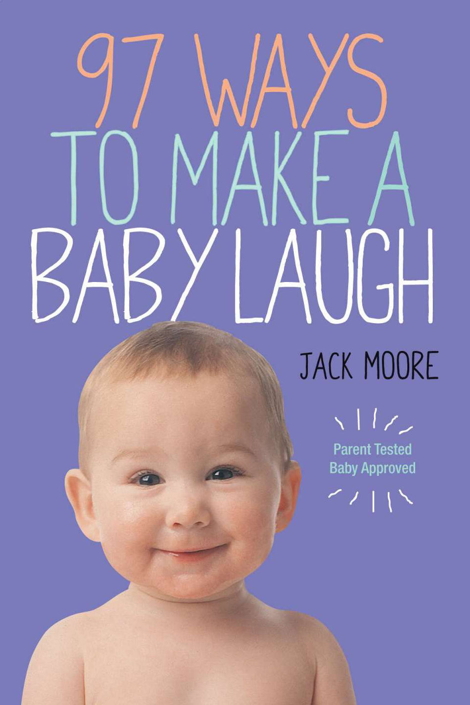 97 Ways To Make A Baby Laugh Book